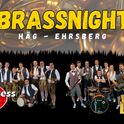 Brassnight Häg-Ehrsberg am Samstag, 08.06.2024